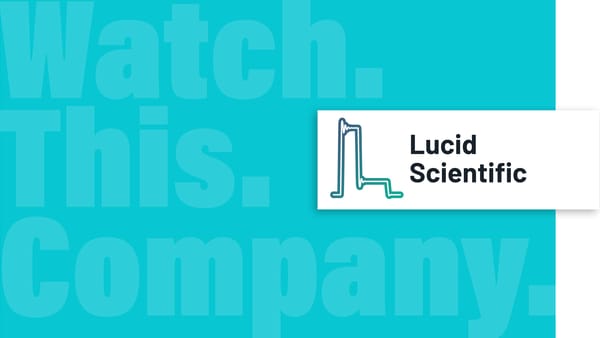 Lucid Scientific is speeding drug development